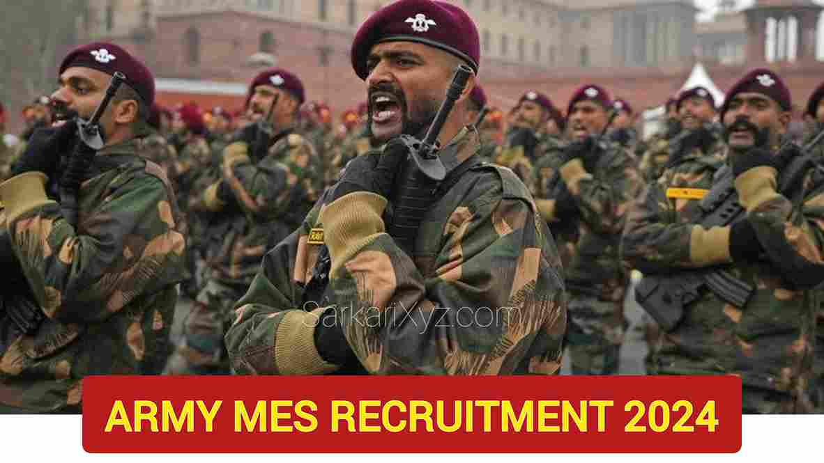 MES Recruitment 2024 Notification Out for 41822 Posts.